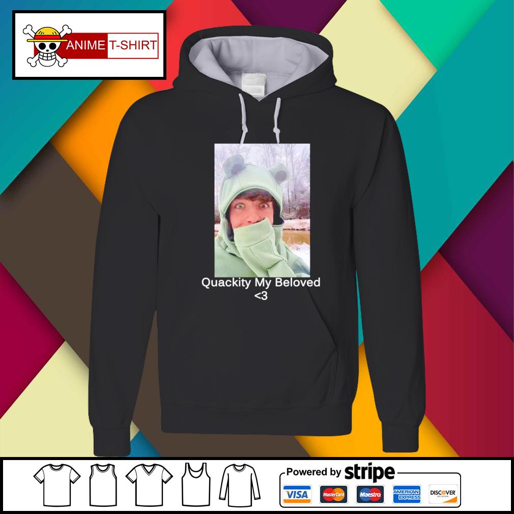 Karl Quackity my beloved shirt, hoodie, sweater, long sleeve and tank top