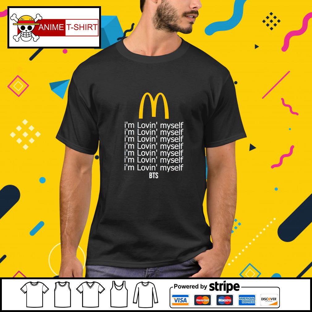 Mcdonald S I M Lovin Myself I M Lovin Myself Bts Shirt Hoodie Sweater Long Sleeve And Tank Top