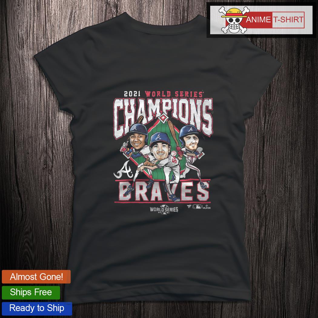 Atlanta Braves team cartoon 2021 Champs shirt, hoodie, sweater, long sleeve  and tank top