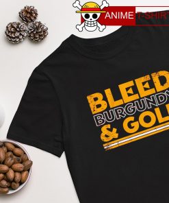 Bleed Burgundy and Gold Washington Commanders shirt