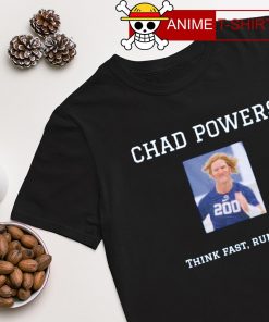 Chad Powers think fast run fast T-shirt
