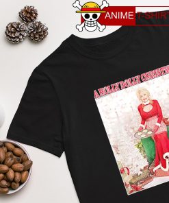 Dolly Parton Christmas a holly dolly shirt