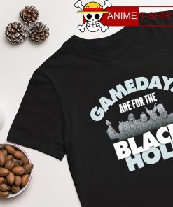 Gamedays are for the black hole Las Vegas Raiders shirt