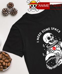 I need some space skeleton nah shirt