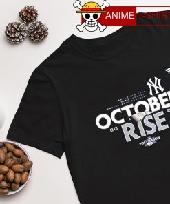 New York Yankees MLB october rise 2022 Postseason shirt