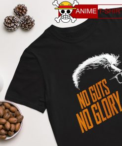 No guts no glory shirt