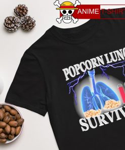 Popcorn lung survivor shirt
