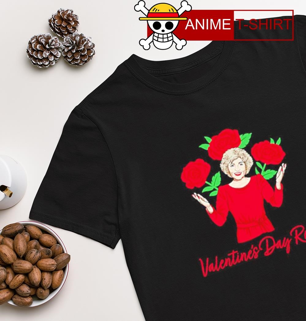 Valentine’s day red rose the Golden Girls shirt