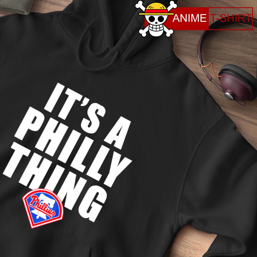 It's A Phillies Thing Philadelphia Phillies T Shirt, Long Sleeved Shir –  PhillyVibesShirtsstore