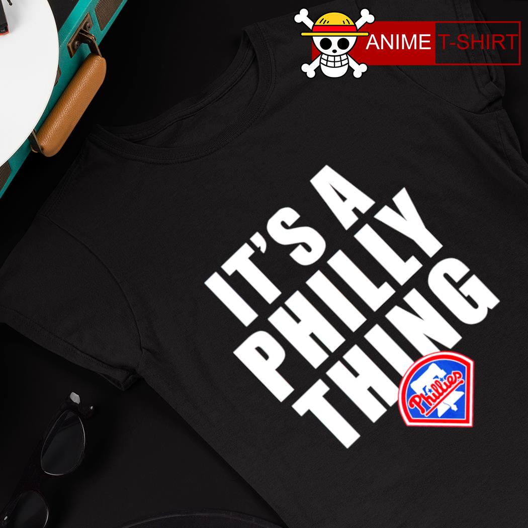 It's A Phillies Thing Philadelphia Phillies T Shirt, Long Sleeved Shir –  PhillyVibesShirtsstore