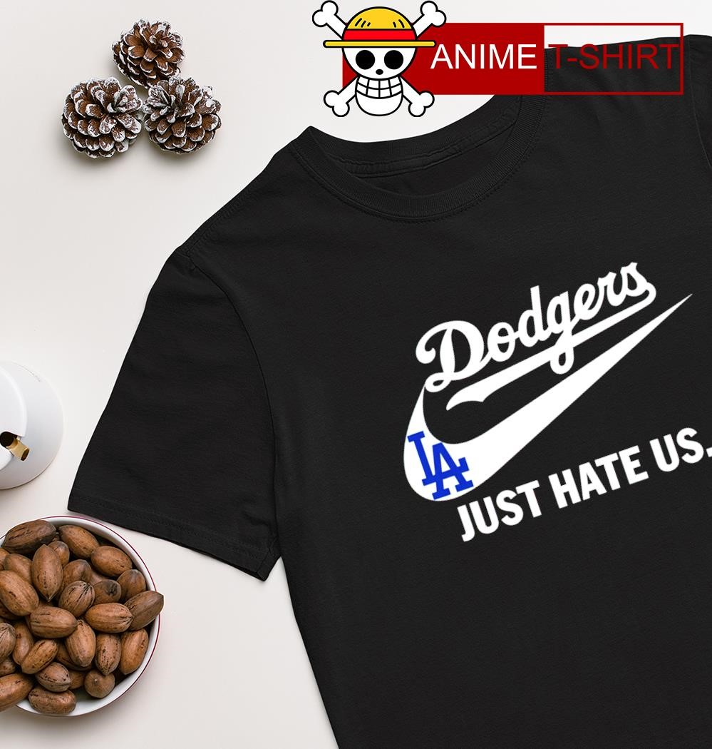 LA Dodgers just hate US Nike shirt