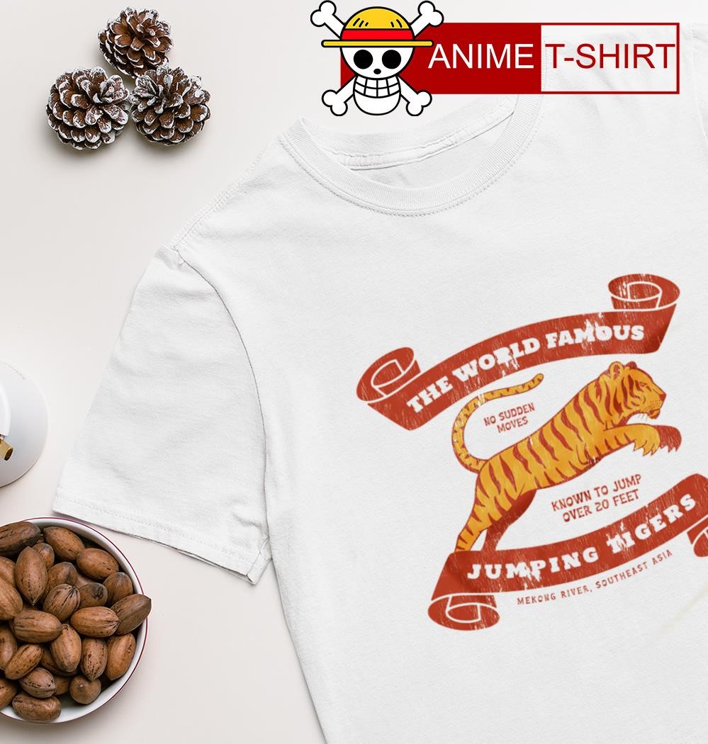 The World Famous Jumping Tigers shirt