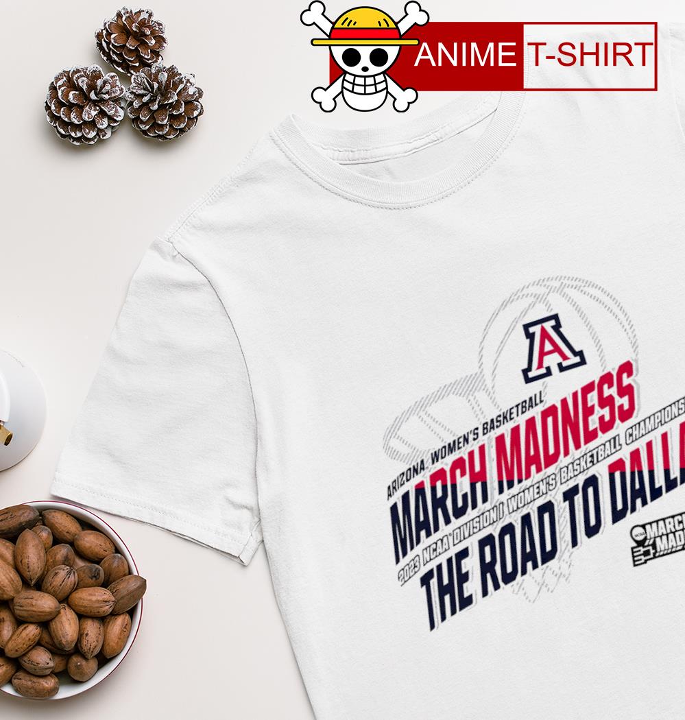 Arizona Women's Basketball March Madness 2023 NCAA Division I Women's Basketball Championship shirt