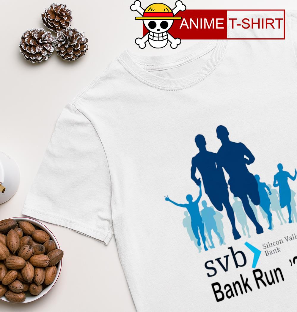 Silicon Valley SVB Bank Run '23 shirt