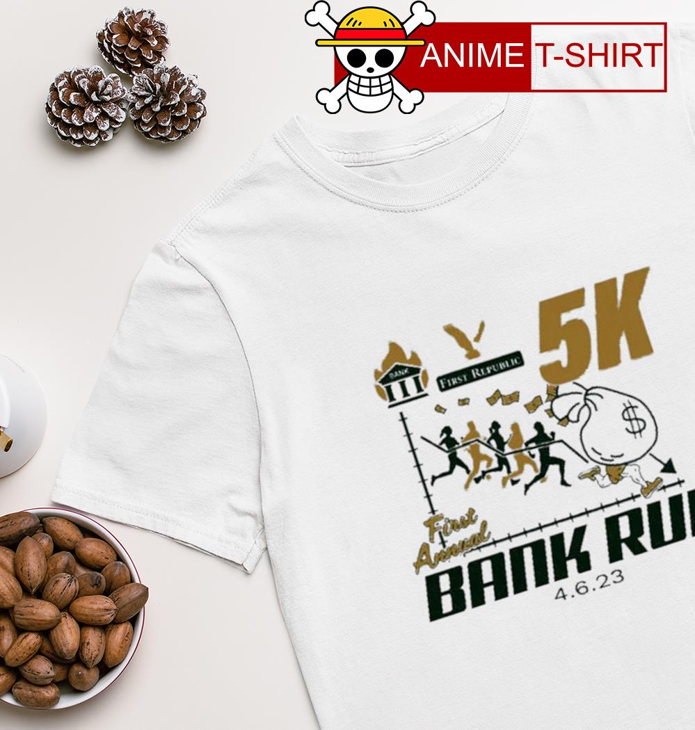 First Republic Bank Run 2023 T-shirt