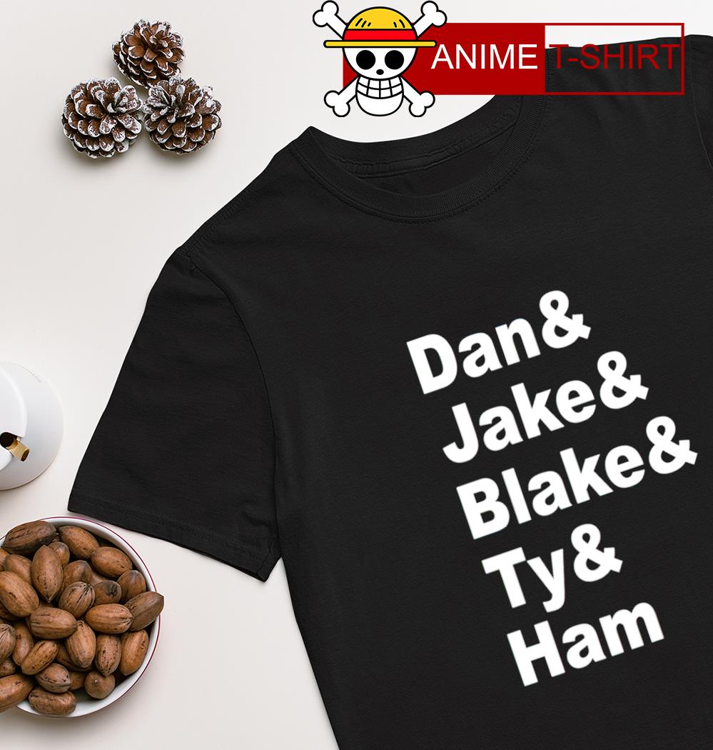 Hangzone names Dan Jake Blake Ty and Ham shirt