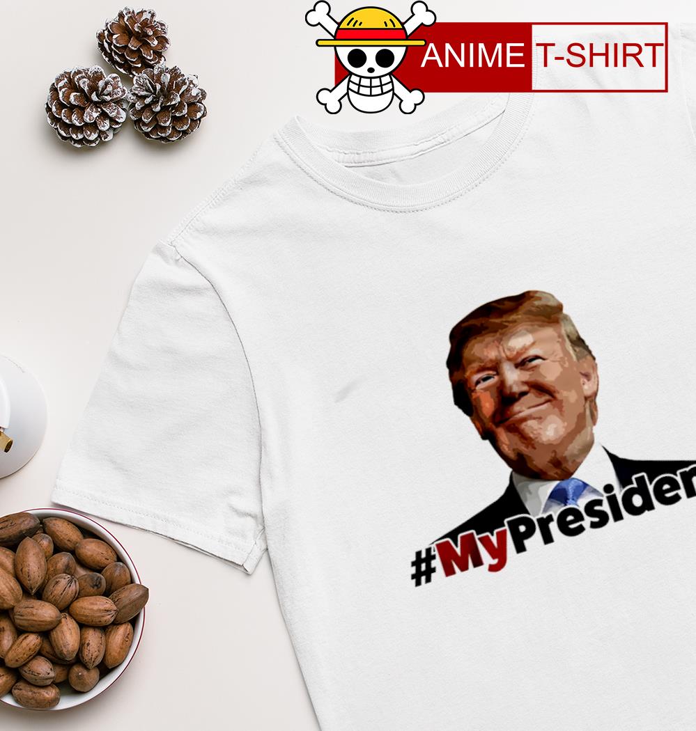My President Trump 2023 shirt
