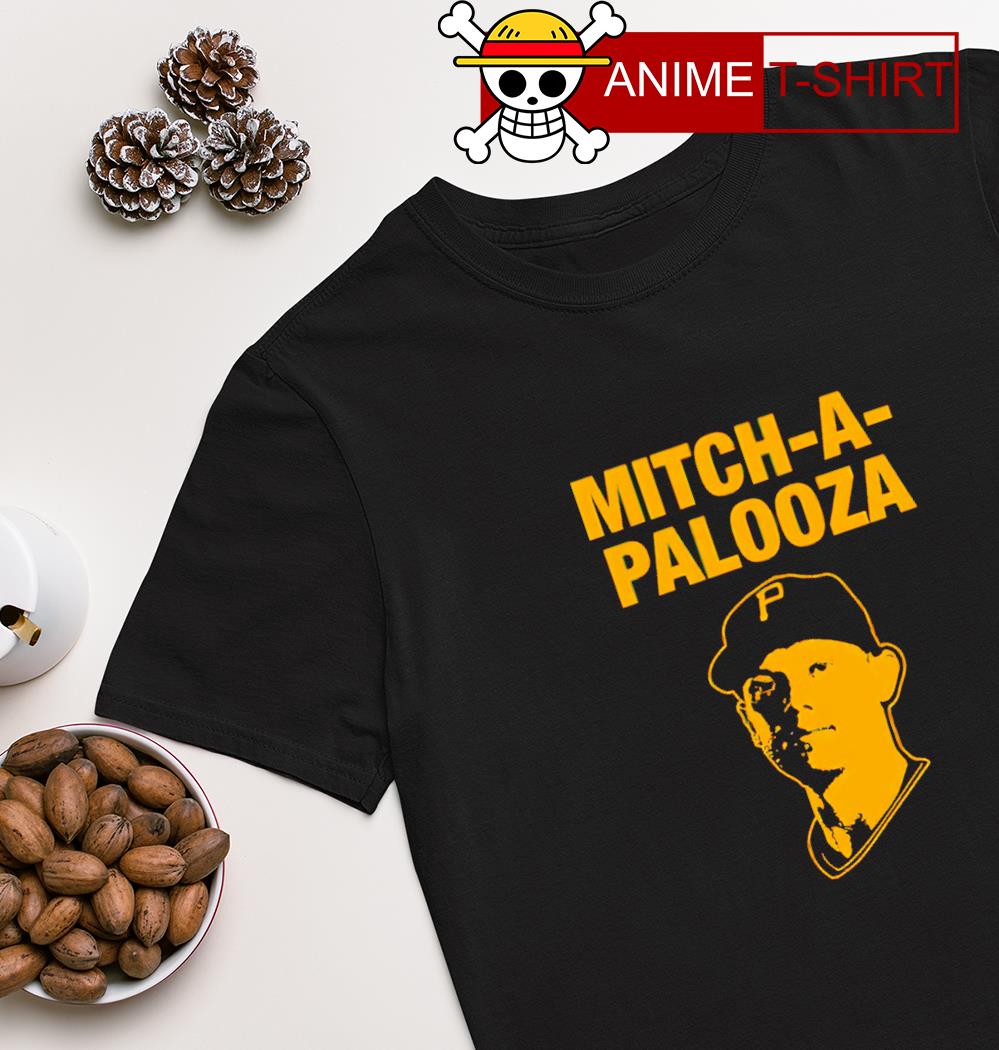 Mitch-a-Palooza Pittsburgh Pirates shirt