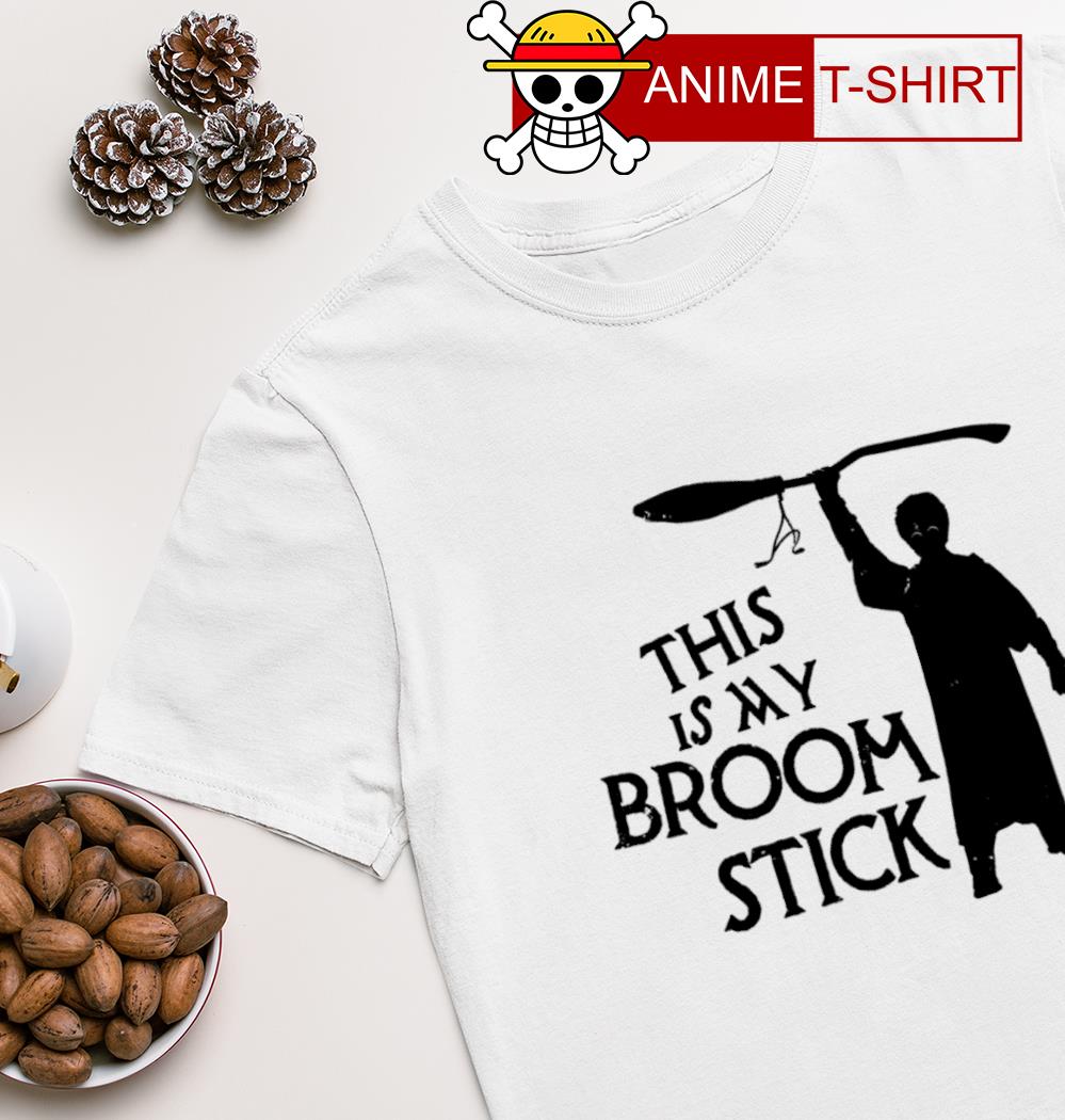 This is my broom stick T-shirt