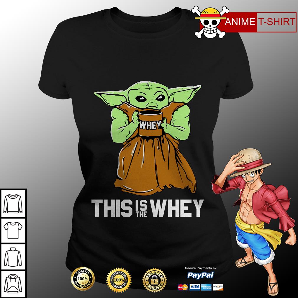 baby yoda whey shirt