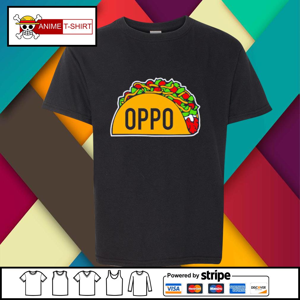 oppo taco shirt